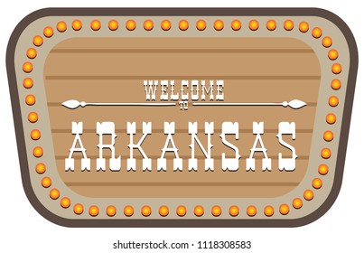 A vintage street sign is welcome to Arkansas. Vector illustration.