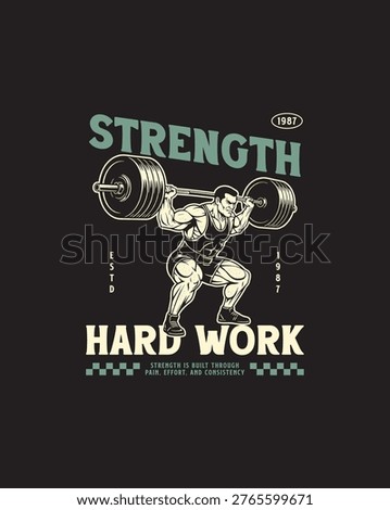 Vintage Strength Hard Work Weightlifting Man Illustration.