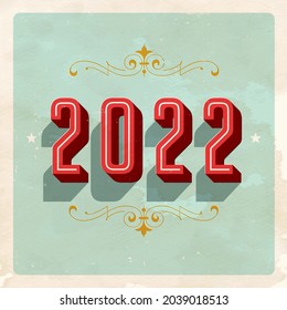 Vintage style 2022 New Year's Eve greeting card. Vector EPS 10. Grunge effects can be easily removed for a clean, brand new sign.