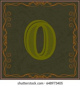 vintage style alphabet font typeface. Label and ornament named zero