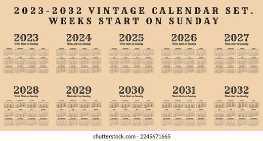 Vintage style calendar set for years 2023-2032 svg