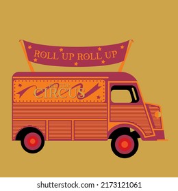 Vintage Style Circus Van - Roll Up Roll Up Big Top Circus In Red, Orange And Gold