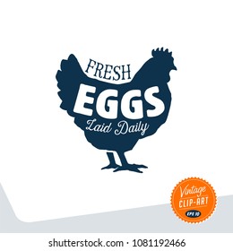 Vintage Style Clip Art - Fresh Eggs Laid Daily Sign - Vector EPS10.