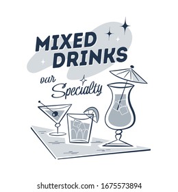 Vintage style clip art - Mid-century sign - Mixed Drinks Our Specialty - Vector EPS10.