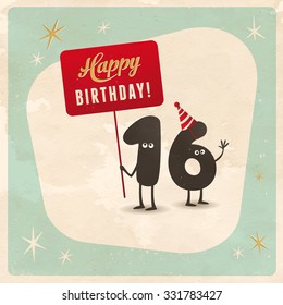 Vintage style funny 16th birthday Card  - Editable, grunge effects can be easily removed for a brand new, clean sign.