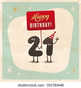 Vintage style funny 21st birthday Card  - Editable, grunge effects can be easily removed for a brand new, clean sign.