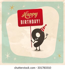 Vintage style funny 9th birthday Card  - Editable, grunge effects can be easily removed for a brand new, clean sign.