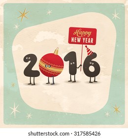 Vintage style funny greeting card - Happy New Year 2016  - Editable, grunge effects can be easily removed for a brand new, clean sign.