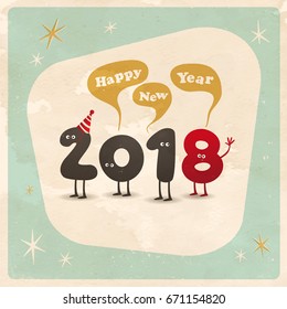 Vintage style funny greeting card - Happy New Year 2018 - Editable, grunge effects can be easily removed for a brand new, clean sign.