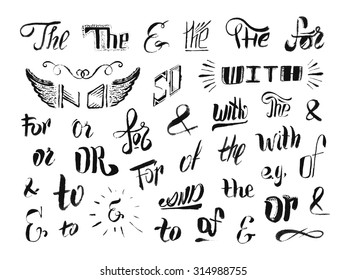 Vintage style hand drawn ampersands and catchwords isolated on white background. The, for, of, or, to, with, so vector decorative elements set for greeting card or invitation design