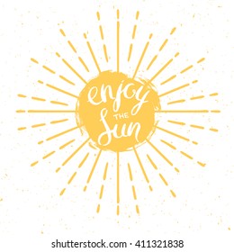 vintage style illustration with sun, sunburst and hand drawn lettering, vector illustration for summer holidays