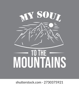 Vintage-Stil Bergkette und Sonne Vektorgrafik mit einem inspirierenden Outdoor-Zitat. Dieses Design ist perfekt für T-Shirt-Druck, Reiseplakate, Abenteuer-Themen-Abzeichen und Branding für Wander- oder Campingausrüstung