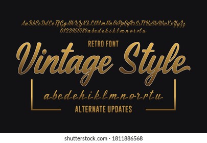 "Vintage Style". Original Brush Script Font With Added Gold Gradient Effect and Alternate Updates. Retro Typeface. Vector Illustration.