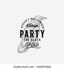 Vintage Style Party Halloween Logo or Label Template. Hand Drawn Black Crow or Raven Sketch Symbol and Retro Typography. Isolated.