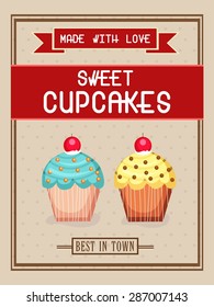 Vintage style poster, banner, flyer or menu card design for sweet cupcakes bakery. 