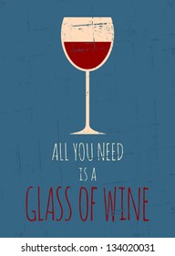 Vintage Style Poster With A Glass Of Red Wine.