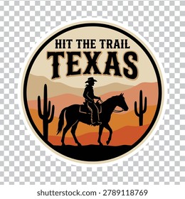 Vintage style round emblem featuring a silhouette of a cowboy riding a horse in a desert landscape with cacti and mountains, Texas travel badge design.