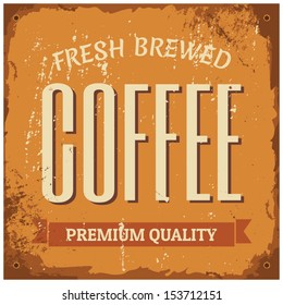 Vintage style tin sign 'Fresh Brewed Coffee'.