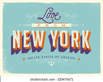 Vintage style Touristic Greeting Card with texture effects - Love from New York - Vector EPS10.