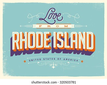 Vintage style Touristic Greeting Card with texture effects - Love from Rhode Island - Vector EPS10.