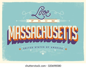 Vintage style Touristic Greeting Card with texture effects - Love from Massachusetts - Vector EPS10.