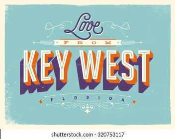 Vintage style Touristic Greeting Card with texture effects - Love from Key West, Florida - Vector EPS10.