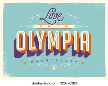 Vintage style Touristic Greeting Card with texture effects - Love from Olympia, Washington - Vector EPS10.