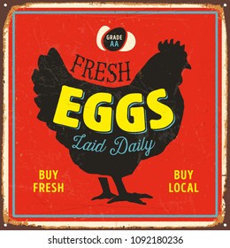 Vintage Style Vector Metal Sign - Fresh Eggs Laid Daily - Grunge Effekte lassen sich leicht entfernen für ein brandneues, sauberes Design.