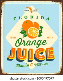 Vintage Style Vector Metal Sign - Florida Orange Juice - Grunge effects can be easily removed for a brand new, clean design