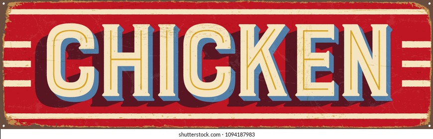 Vintage Style Vector Metal Sign - CHICKEN - Grunge effects can be easily removed for a brand new, clean design