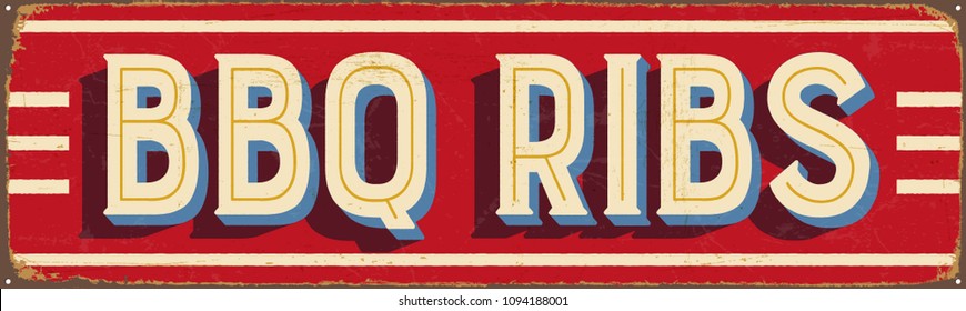 Vintage Style Vector Metal Sign - BBQ RIBS - Grunge effects can be easily removed for a brand new, clean design