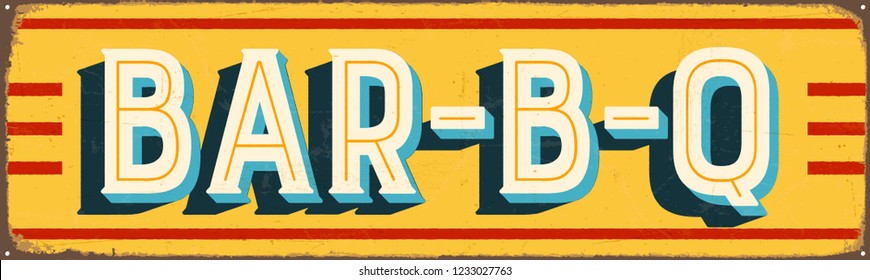 Vintage Style Vector Metal Sign - BAR-B-Q  - Grunge effects can be easily removed for a brand new, clean design