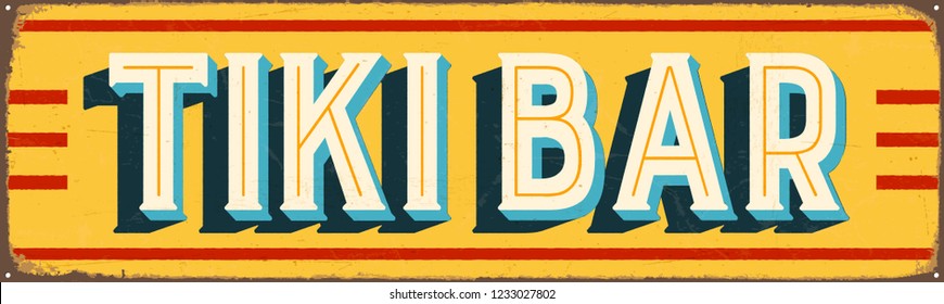 Vintage Style Vector Metal Sign - TIKI BAR - Grunge effects can be easily removed for a brand new, clean design