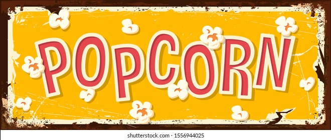 Vintage Style Vector Metal Sign - POPCORN. Creative typography design with popcorn. Commercial promo vector poster on the yellow scratched background.