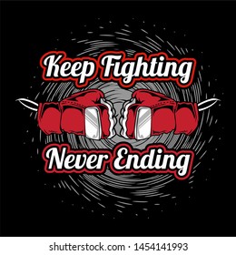 vintage style vector quote about keep fighting never ending hand drawing vector