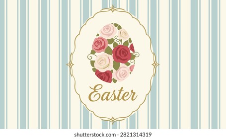 Vintage styled Easter greeting card featuring a decorative egg made of roses inside an elegant oval frame over striped blue wallpaper.