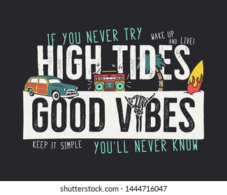 Vintage summer adventure print design for t shirt, poster. High tides, good vibes typography slogan. Surf car, retro tape and surfboard elements. Retro stock vector illustration