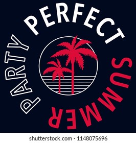 vintage summer graphic with palm trees. vector illustration. apparel print. lettering ' perfect summer party '