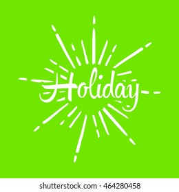 Vintage summer holiday with sun burst vector illustration quote for logo and poster leaf green color background