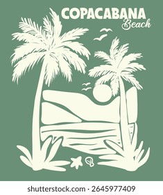 Vintage summer palm tree, sea, waves, sun retro hand drawn illustration print with Copacabana Beach slogan for graphic tee t shirt print or poster card - Vector