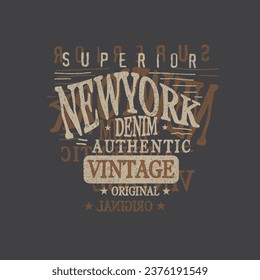 Vintage superior New York denim Typography tee print design