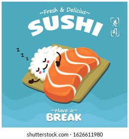 Vintage Sushi poster design with vector Sake sushi character. Chinese word means sushi.