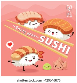 Vintage Sushi poster design with vector sushi character. Chinese word means sushi.