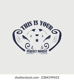 Vintage t shirt design,  this is your perfect moment typography vector for t shirt.
