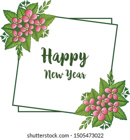 Vintage text happy new year, with motif of pink flower frame. Vector