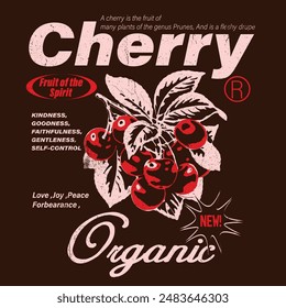 Vintage text print for cherry fruits, vintage print design, cherry print design for t-shirt, sweatshirt, fruits patterns for summer vibes, Cherry Slogan T-shirt Design Illustration, 