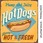 Vintage tin sign - Hot Dogs - Vector EPS10. Grunge effects can be removed.