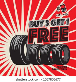 Vintage tire service or garage poster with text Buy 3 get 1 Free vector illustration