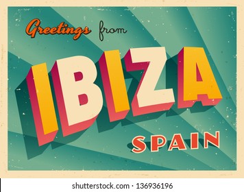 Vintage Touristic Greeting Card - Ibiza, Spain - Vector EPS10. Grunge effects can be easily removed for a brand new, clean sign.