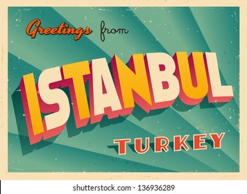 Vintage Touristic Greeting Card - Istanbul, Turkey - Vector EPS10. Grunge effects can be easily removed for a brand new, clean sign.